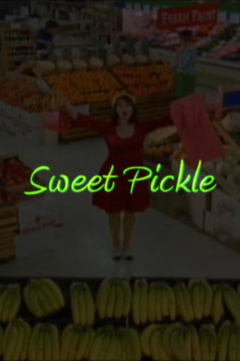 Sweet Pickle movie poster