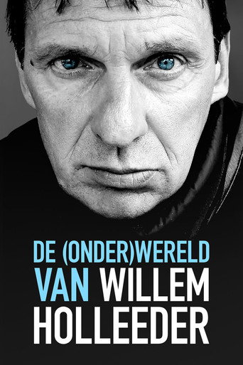 De (Onder) Wereld van Willem Holleeder movie poster