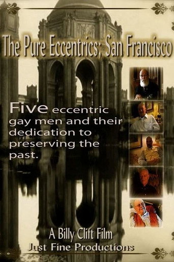 The Pure Eccentrics: San Francisco movie poster