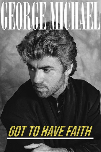 George Michael: Got to Have Faith movie poster