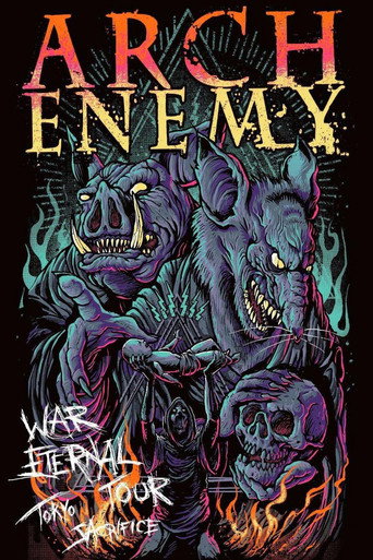 Arch Enemy: War Eternal Tour (Tokyo Sacrifice) movie poster