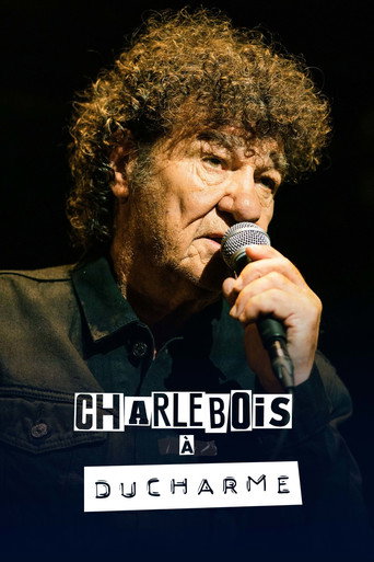 Charlebois à Ducharme movie poster