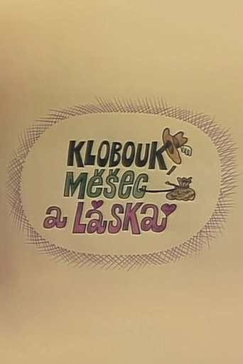 Klobouk, měšec a láska movie poster
