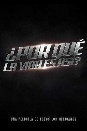 ¿Por qué la vida es así? movie poster