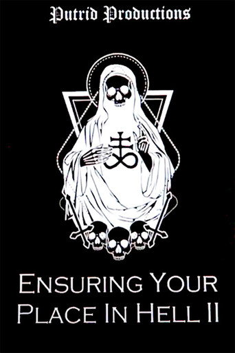 Ensuring Your Place In Hell Vol. II movie poster