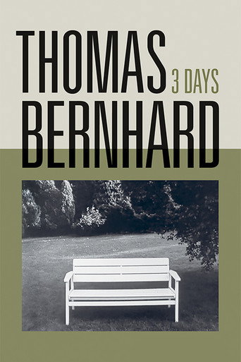 Thomas Bernhard, Three Days movie poster