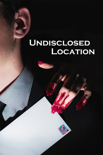 Undisclosed Location movie poster