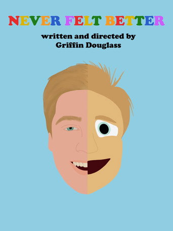 Never Felt Better movie poster