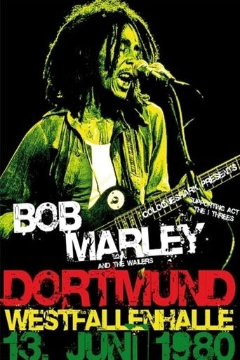 Bob Marley & The Wailers - Live In Dortmund Germany 1980 movie poster