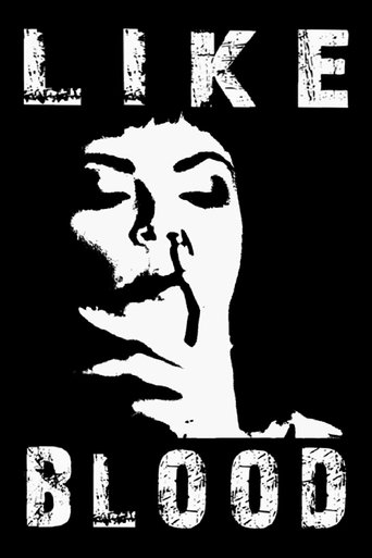 Like Blood movie poster