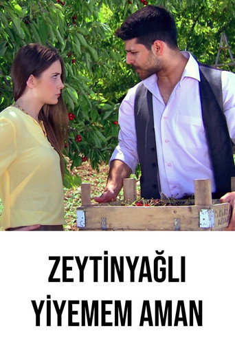 Zeytinyağlı Yiyemem Aman movie poster