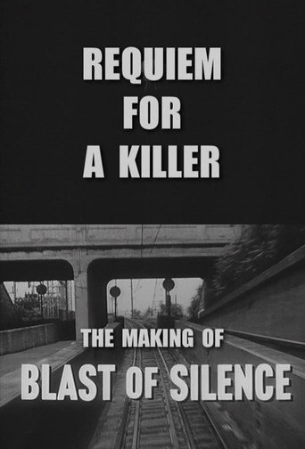 Requiem for a Killer: The Making of 'Blast of Silence' movie poster