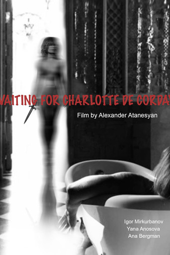 Waiting for Charlotte Corday movie poster