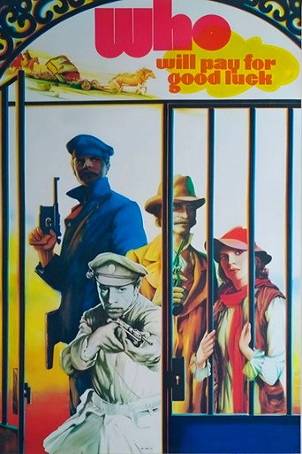 Who Will Pay For Luck? movie poster