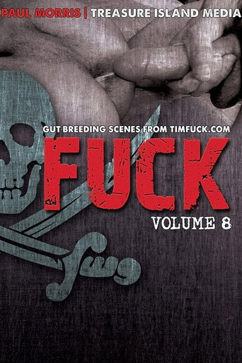 Fuck: Volume 8 movie poster