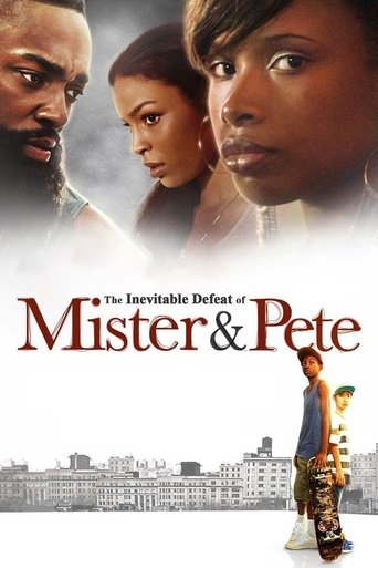 The Inevitable Defeat of Mister & Pete movie poster