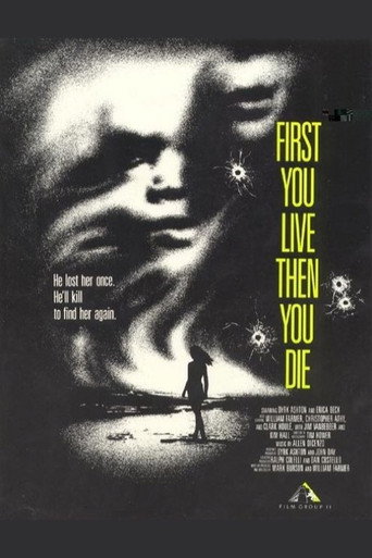 First You Live Then You Die movie poster