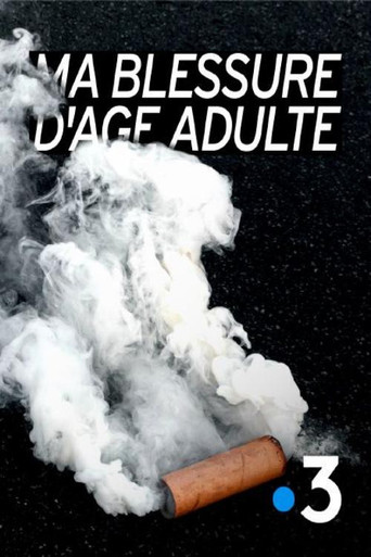 Ma blessure d'âge adulte movie poster
