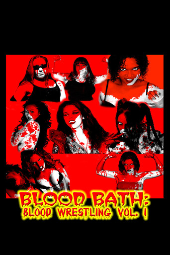 Blood Bath: Blood Wrestling Vol. I movie poster