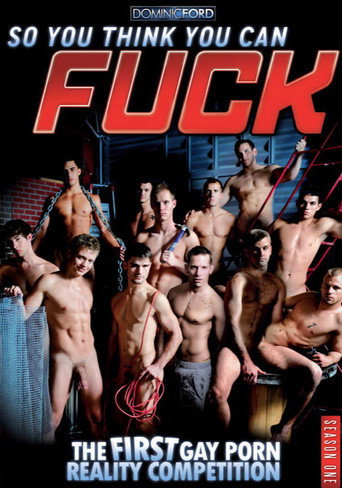 So You Think You Can Fuck Season 1 movie poster