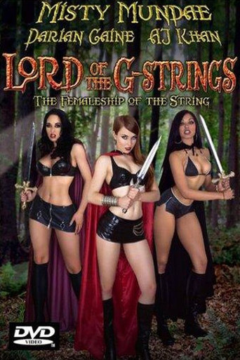 The Lord of the G-Strings: The Femaleship of the String movie poster