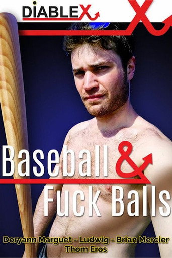 Baseball & Fuck Balls movie poster