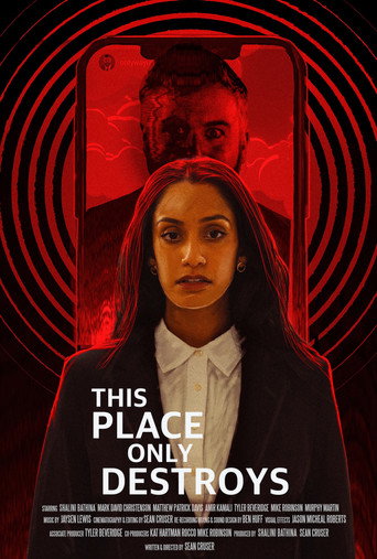 This Place Only Destroys movie poster