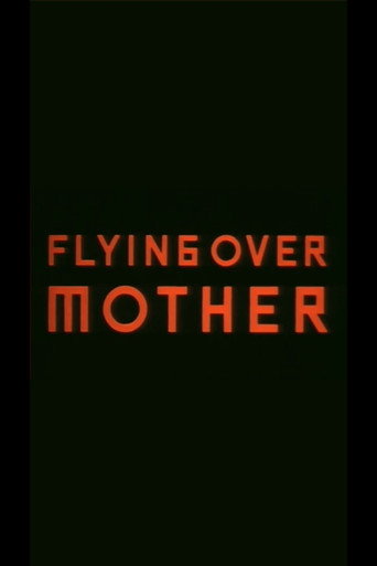 Flying Over Mother movie poster