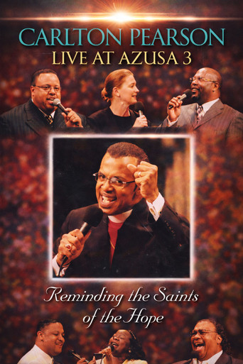 Carlton Pearson - Live at Azusa 3: Reminding the Saints of the Hope movie poster