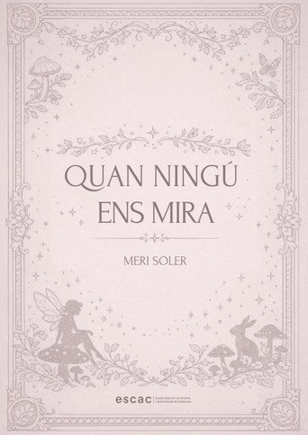 Quan ningú ens mira movie poster