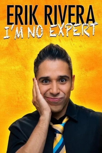 Erik Rivera: I'm No Expert movie poster