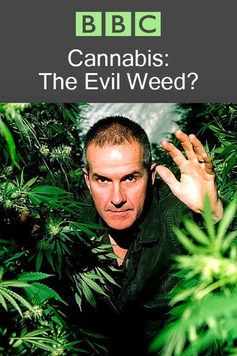 Cannabis: The Evil Weed? movie poster
