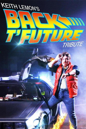 Keith Lemon's Back t'Future Tribute movie poster