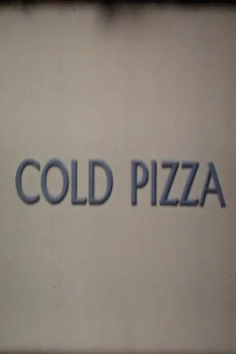 Cold Pizza movie poster