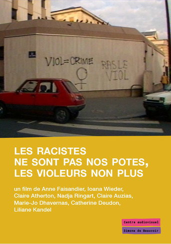 Les racistes ne sont pas nos potes, les violeurs non plus movie poster