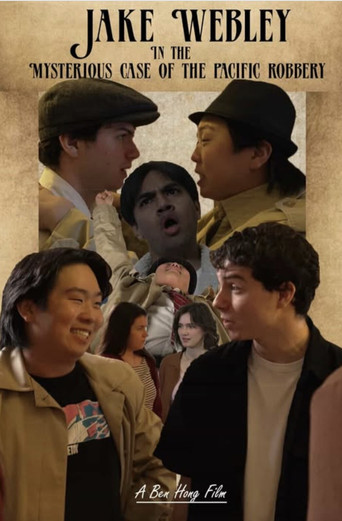 Jake Webley In: The Mysterious Case of the Pacific Robbery movie poster