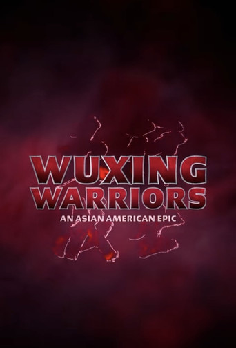 Wuxing Warriors: An Asian-American Epic movie poster