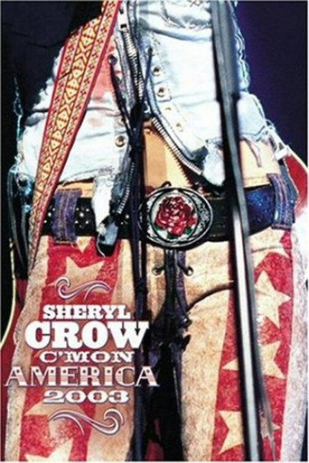 Sheryl Crow: C'mon America movie poster