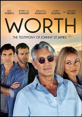Worth: The Testimony of Johnny St. James movie poster