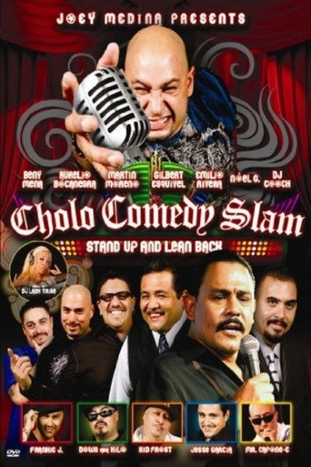 Cholo Comedy Slam: Stand Up and Lean Back movie poster