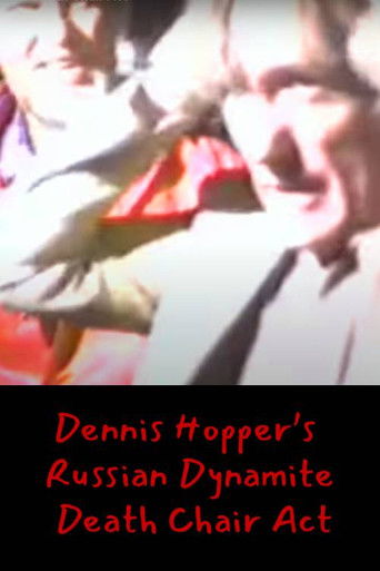 Dennis Hopper's Russian Dynamite Death Chair Act movie poster