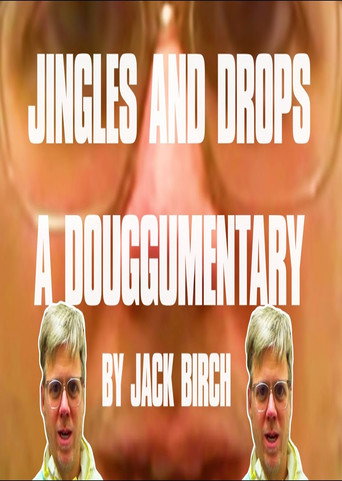 Jingles & Drops: A Douggumentary movie poster