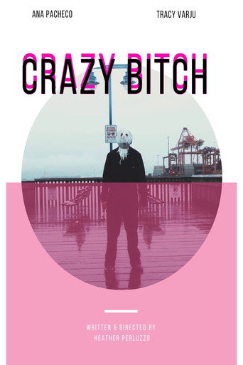 Crazy Bitch movie poster