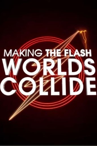 Making The Flash: Worlds Collide movie poster