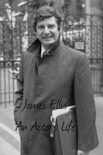 James Ellis: An Actor's Life movie poster