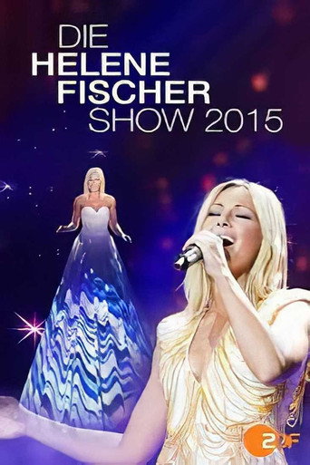 Die Helene Fischer Show 2015 movie poster