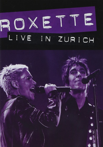 Roxette ‎– Live in Zürich movie poster