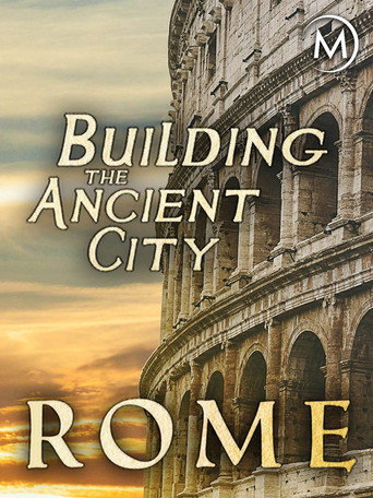 Building the Ancient City: Rome movie poster