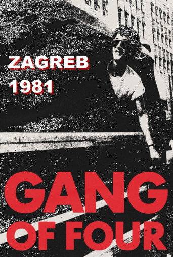 Gang of Four: Zagreb 1981 movie poster