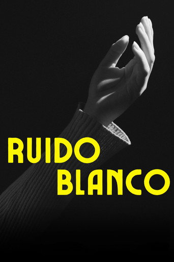 Ruido Blanco movie poster